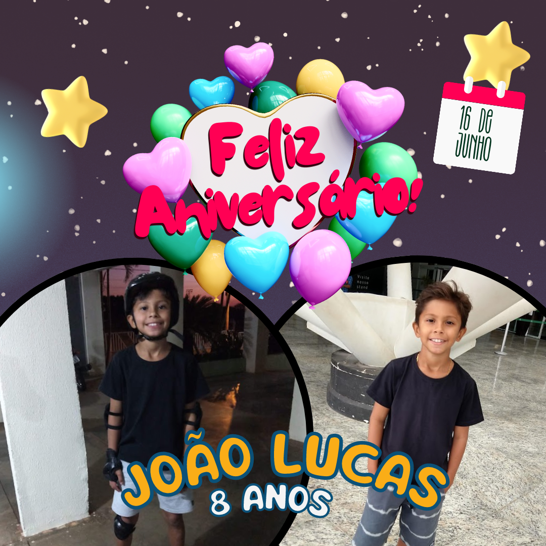 Feliz Aniversário João Lucas pelo seus 8 anos