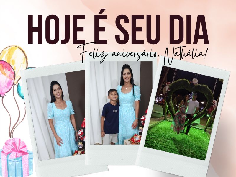 Hojé é aniversário da Nathália