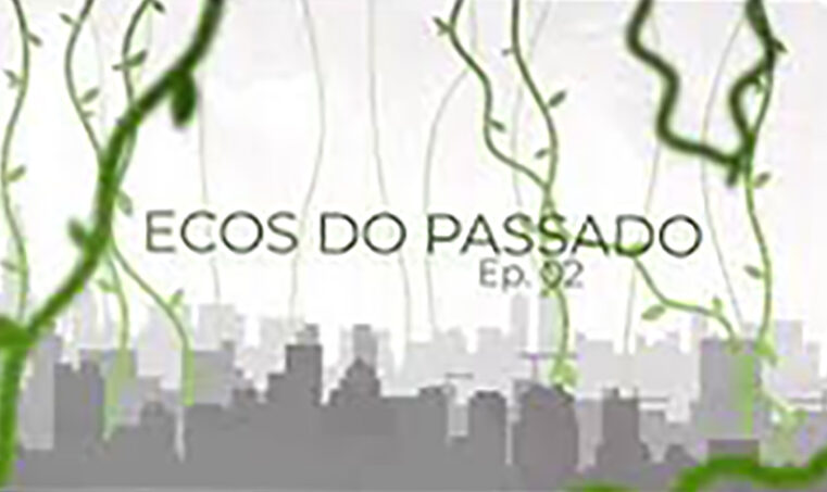 O eco do passado