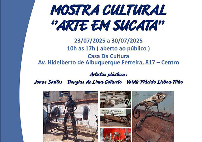 Mostra Cultural em Nova Granada – “Arte em Sucata”